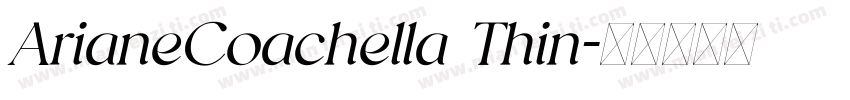 ArianeCoachella Thin字体转换